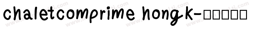 chaletcomprime hongk字体转换